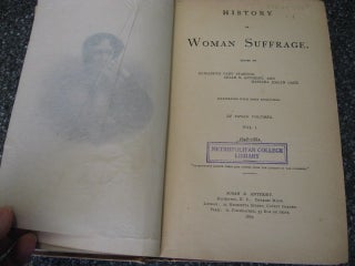 History of Woman Suffrage. In Four Volumes.